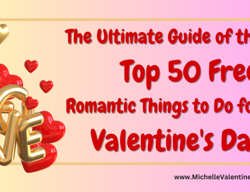 The Ultimate Guide of the Top 50 Free Romantic Things to Do for Valentine’s Day