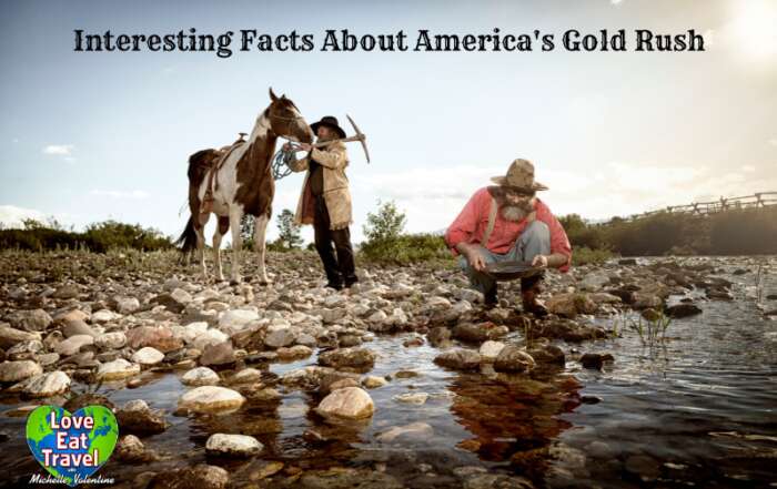 Interesting Facts About America's Gold Rush