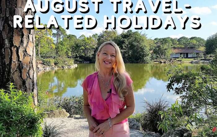 August Travel-Related Holidays to Fuel Your Wanderlust! August Travel-Related Holidays