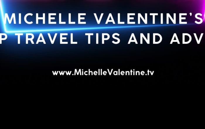 Best of: Michelle Valentine’s Top Travel Tips and Advice Best-of-Michelle-Valentine-Travel-Tips-Advice2
