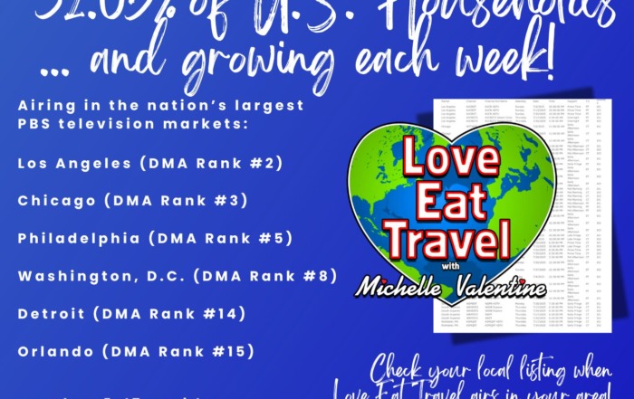 Love Eat Travel with Michelle Valentine Now Reaches 32.05% of U.S. Households 30% carriage